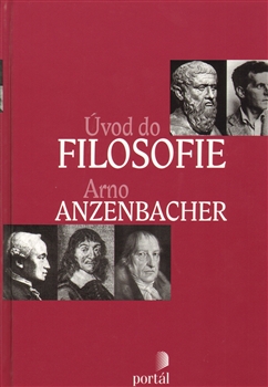 Úvod do filosofie - Arno Anzenbacher - Kliknutím na obrázek zavřete